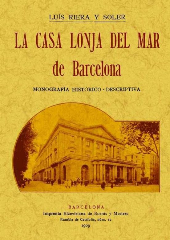 La Casa Lonja Del Mar De Barcelona