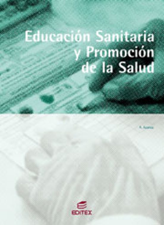 Educacion Sanitaria Y Promocion De La Salud