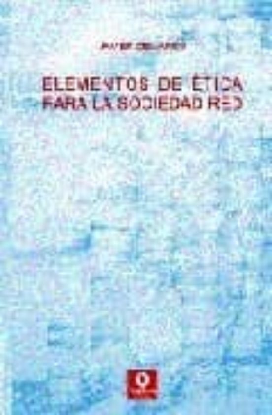 Elementos de ética para la sociedad red
