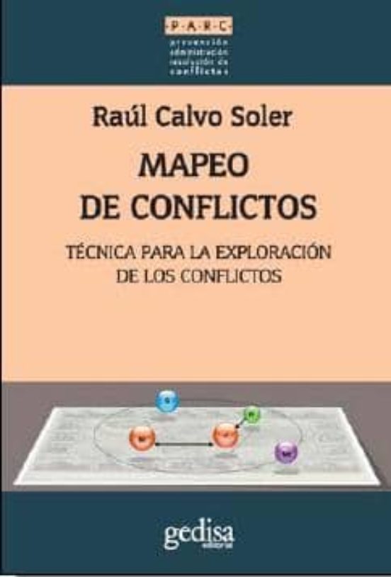 Mapeo de Conflictos: Tecnica para la Exploracion de los Conflictos