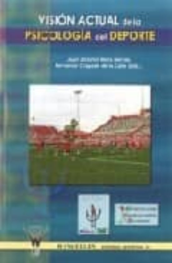 VisiÑn Actual De La PsicologÕa Del Deporte