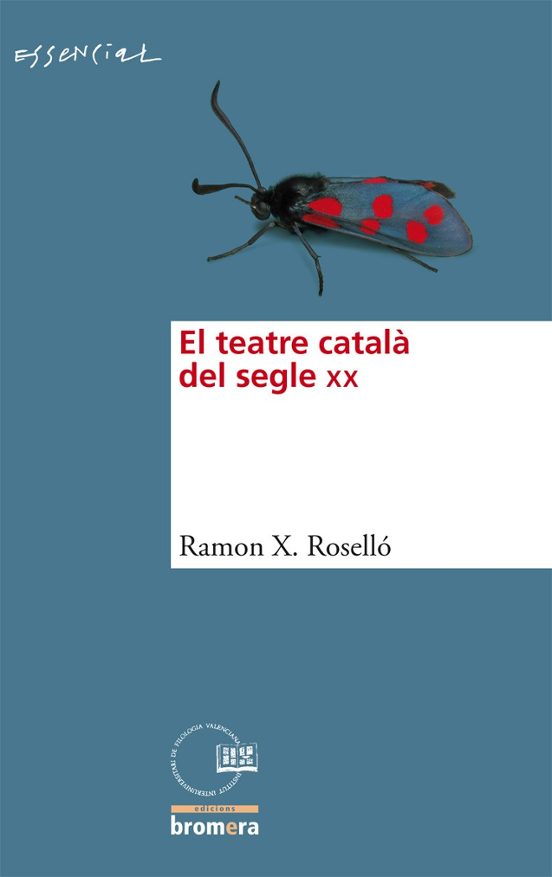 El Teatre Català Del Segle XX