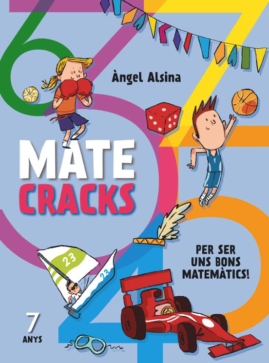 Matecracks Per Ser Un Bon Matematic 7 Anys