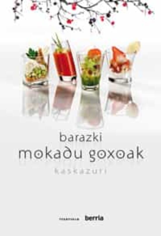 Barazki Mokadu Goxoak