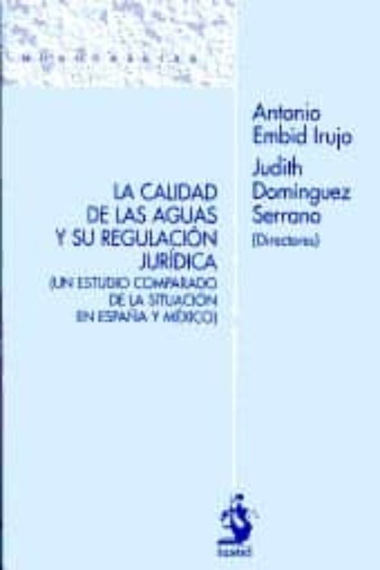 Calidad De Las Aguas Y Su Regulacion Juridica