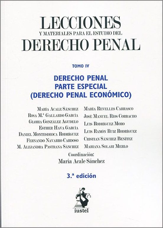 Lecciones Y Materiales Del Derecho Penal Tomo Iv.derecho Penal. Parte