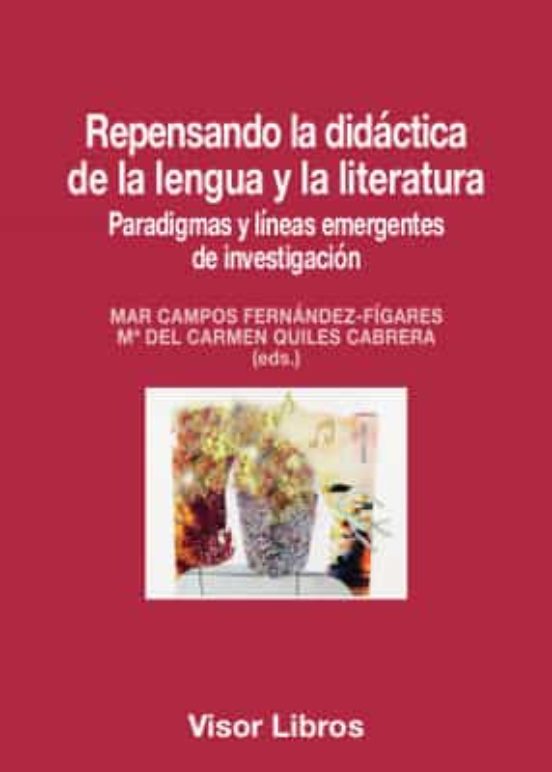 Repensando La Didáctica De La Lengua Y La Literatura
