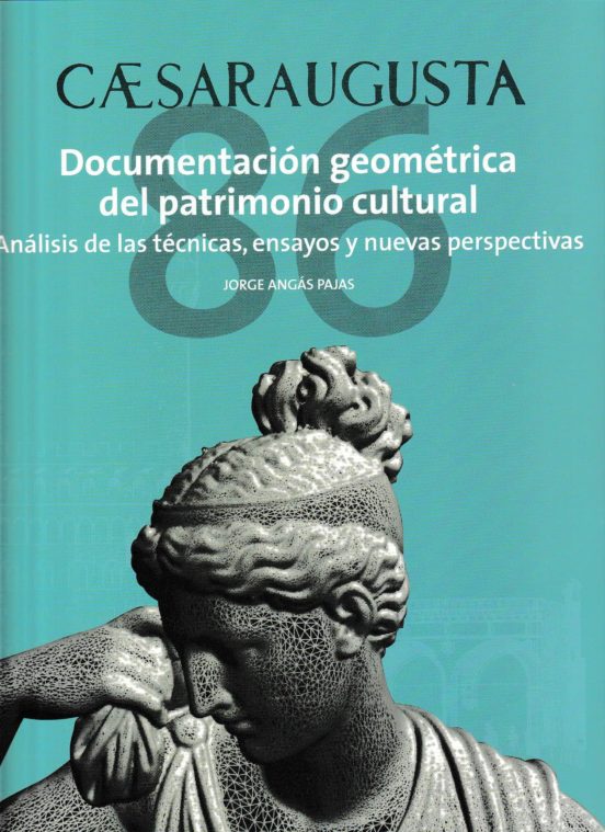 Documentacion Geometrica Del Patrimonio Cultural: Analisis De Las Tecn