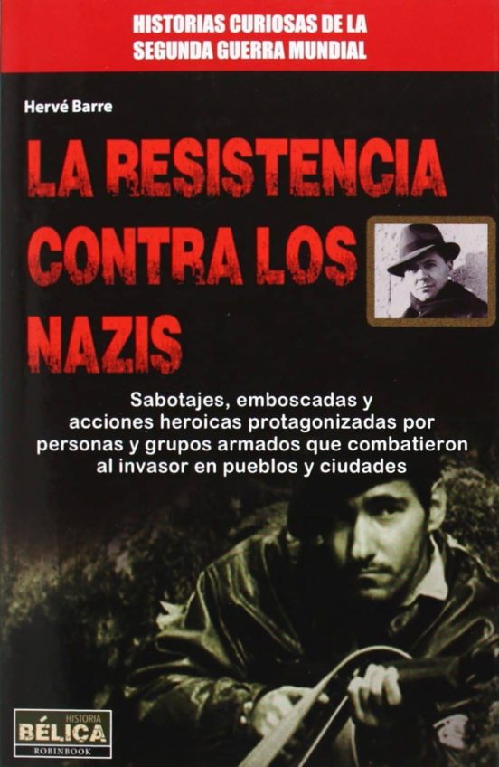 La Resistencia Contra Los Nazis