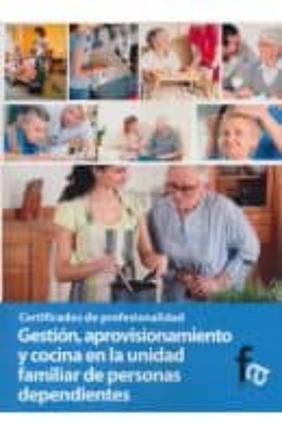 Gestion Aprovisionamiento Y Cocina En La Unidad Familiar De Pers Onas