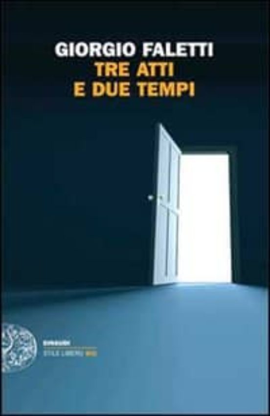 Tre Atti E Due Tempi