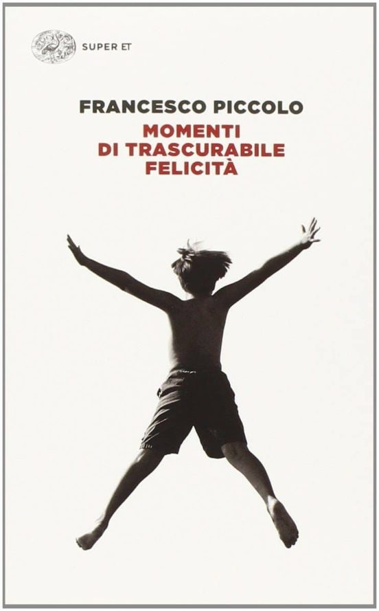 Momenti Di Trascurabile Felicità