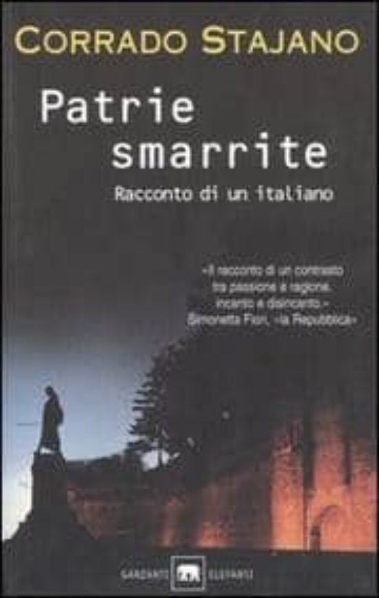 Patrie Smarrite: Racconto Di Un Italiano