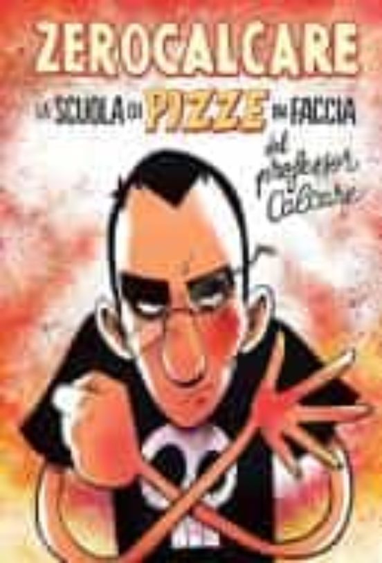 La Scuola Di Pizze in Faccia del Professor Calcare