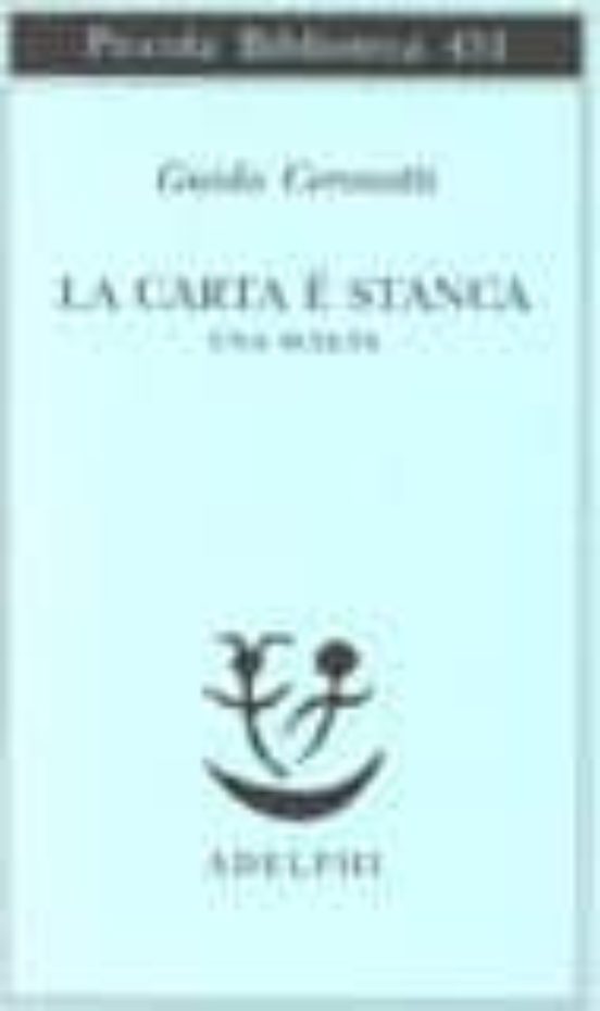 La Carta e Stanca. Una Scelta