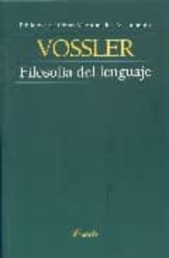 Vossler: Filosofia Del Lenguaje