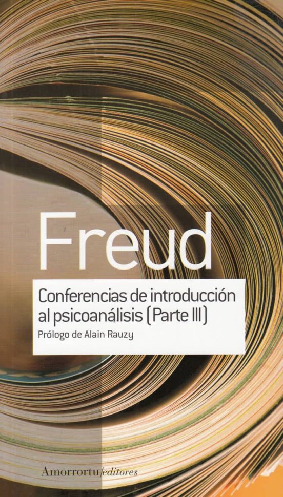 Conferencias De Introducción Al Psicoanálisis Parte 3