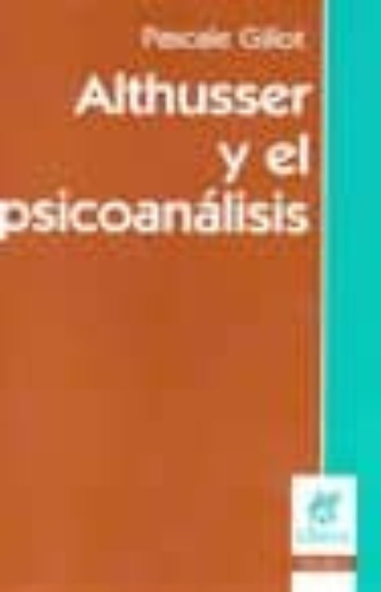 Althusser Y El Psicoanalisis