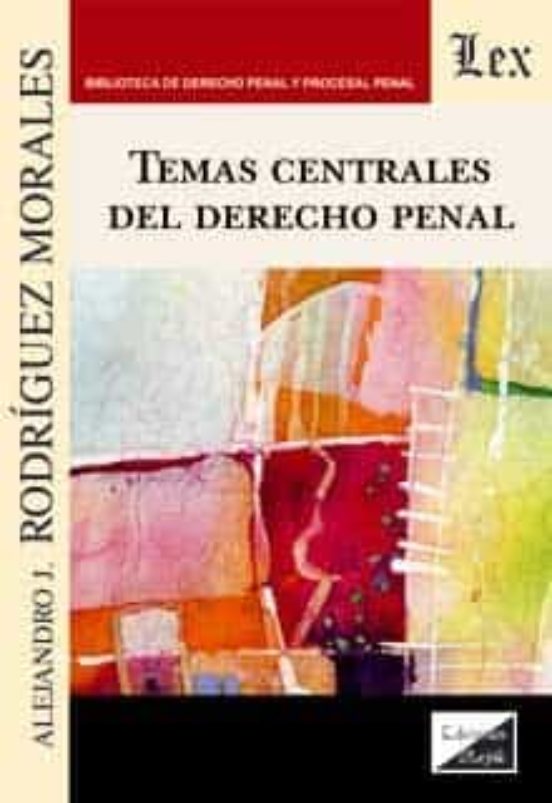 Temas Centrales Del Derecho Penal