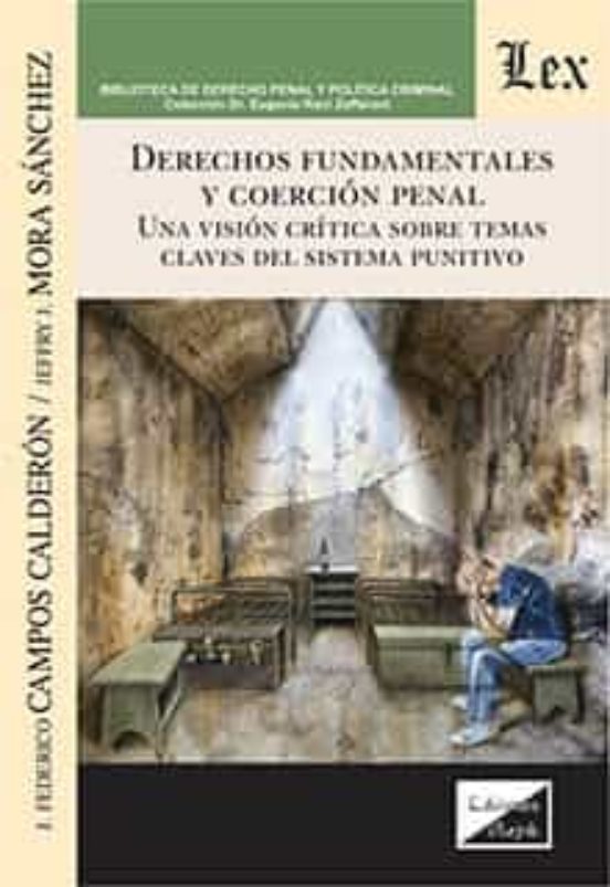 Derechos Fundamentales Y Coercion Penal
