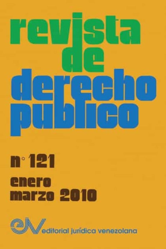 Revista De Derecho Público No. 121 Enero-marzo 2010