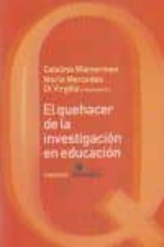 El Quehacer De La Investigacion En Educacion