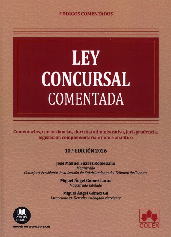 Ley Concursal 2025. Comentarios Concordancias Doctrina Administ Rativa