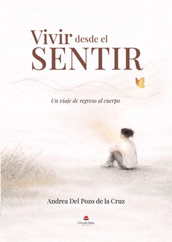 Vivir desde el sentir