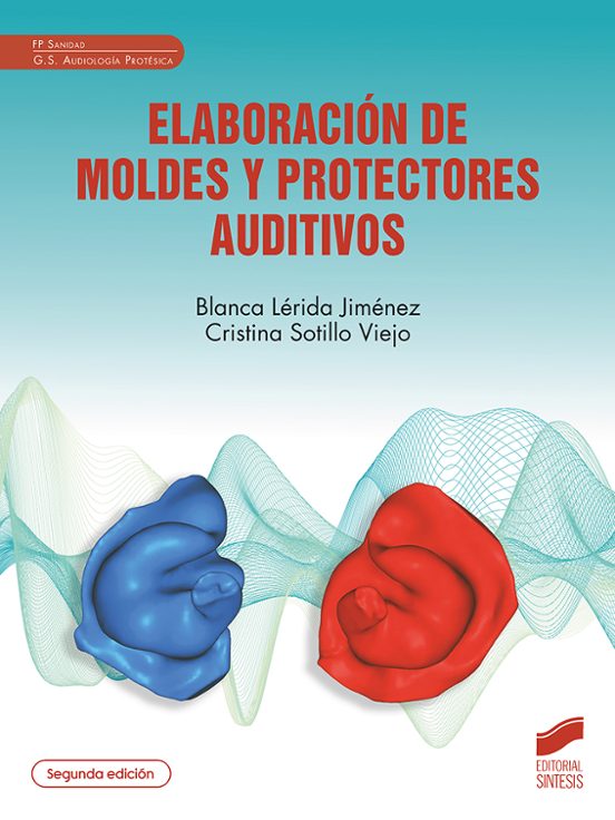 Elaboración de moldes y protectores auditivos