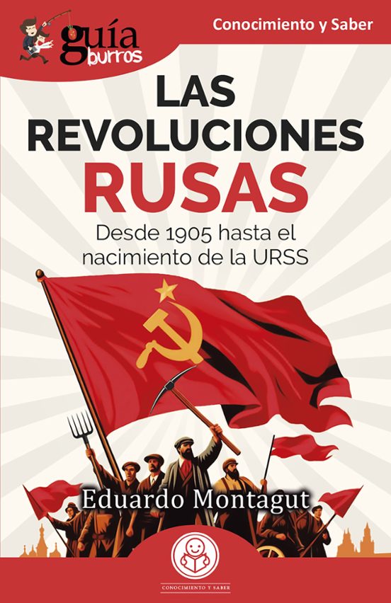 Guíaburros: Las Revoluciones Rusas