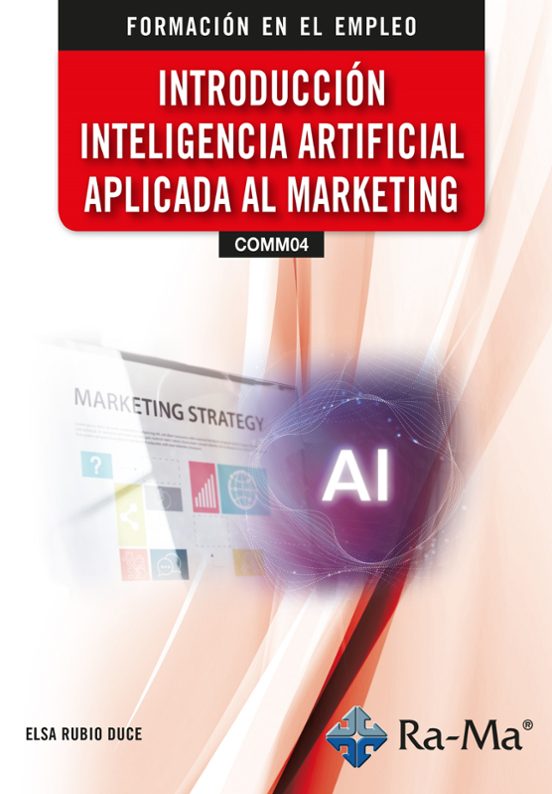 Introducción Inteligencia Artificial Aplicada Al Marketing