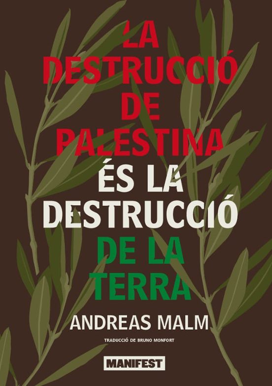 La Destrucció De Palestina És La Destrucció De La Terra
