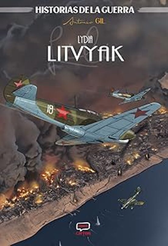 Historias De La Guerra Lydia Litvyak