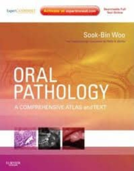 Oral Pathology A Comprehensive Atlas And Text With Expert Consul T - O