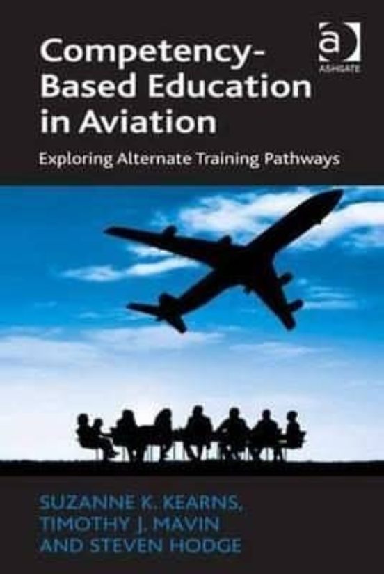 Competency-based Education In Aviation: Exploring Alternate Training P