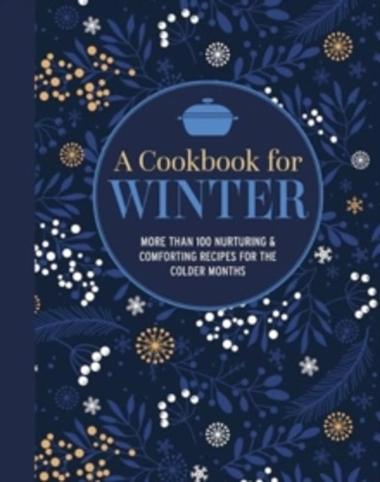 A Cookbook For Winter
