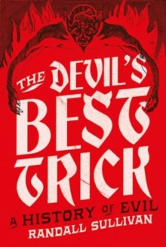 The Devil S Best Trick