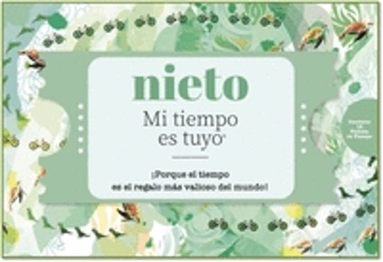 Nieto Mi Tiempo Es Tuyo