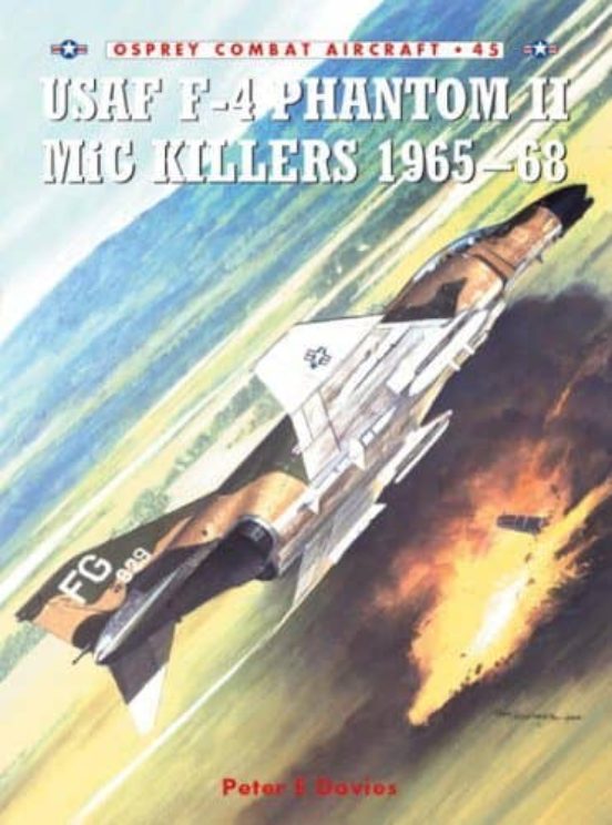 Usaf F-4 Phantom Ii Mig Killers 1965-68