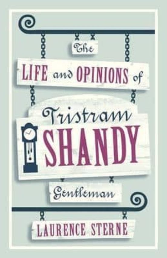 The Life And Opinions Of Tristam Shandy