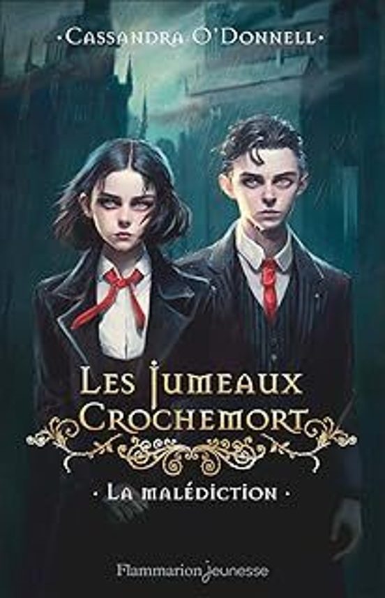 Les Jumeaux Crochemort. Vol. 1. La Malédiction
