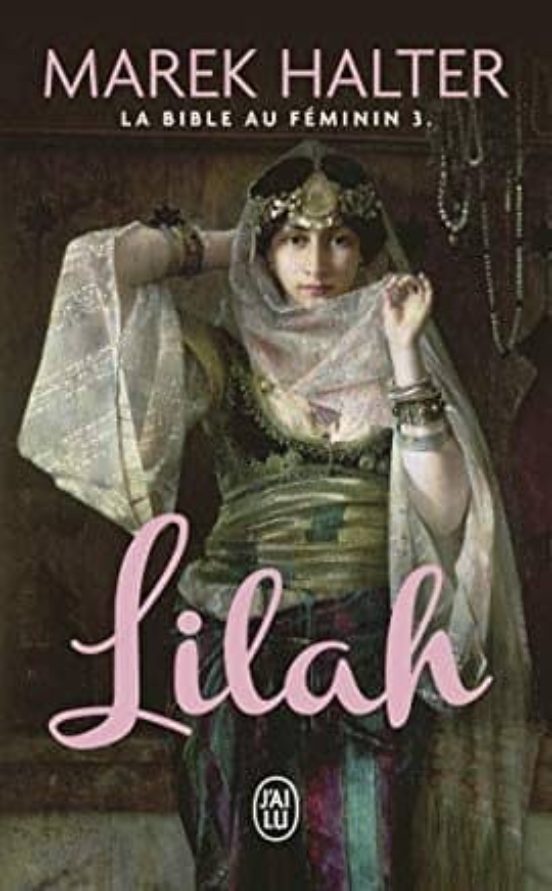 La Bible Au Féminin Volume 3 Lilah