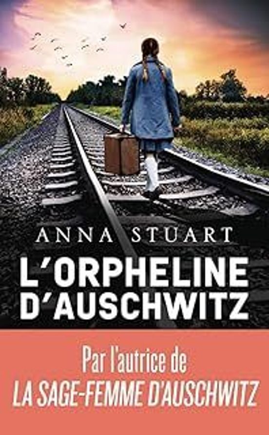 L Orpheline D Auschwitz