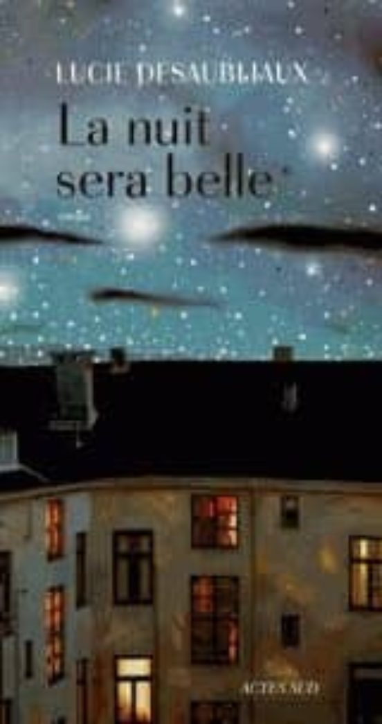 La Nuit Sera Belle