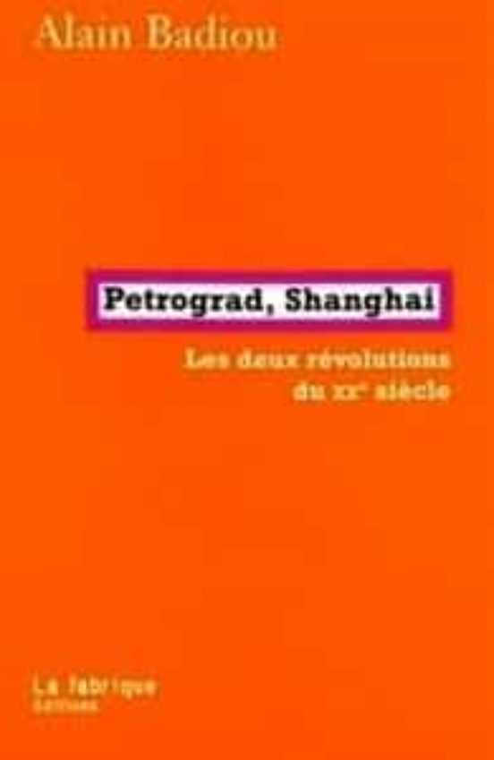 Petrograd Shanghai: Les Deux Révolutions Du Xxe Siècle