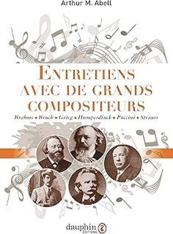 Entretiens Avec De Grands Compositeurs: Sur La Nature De Leur Inspirat