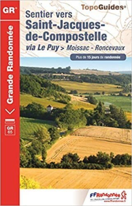 Sentier Vers Saint-jacques-de-compostelle Via Le Puy : Moissac - Ronce