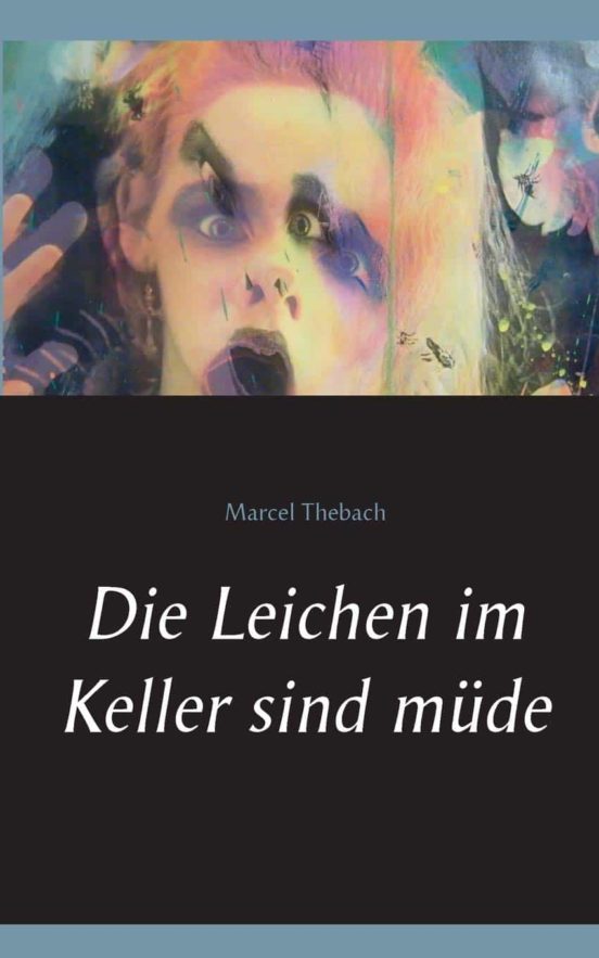 Die Leichen Im Keller Sind Mude