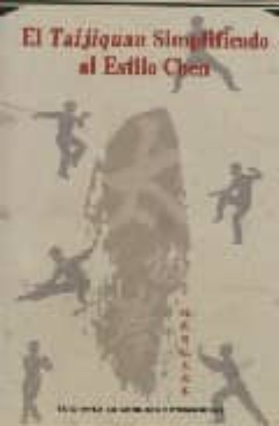 El Taijiquan Simplificado Al Estilo Chen