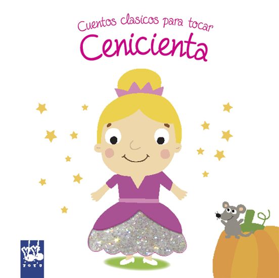 Cenicienta: Cuentos Clasicos Para Tocar